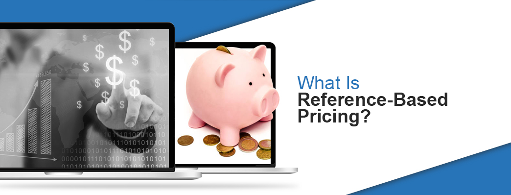 What is reference based pricing
