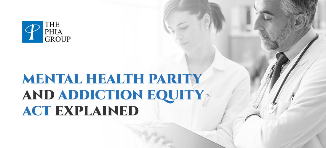 Mental Health Parity and Addiction Equity Act Explained
