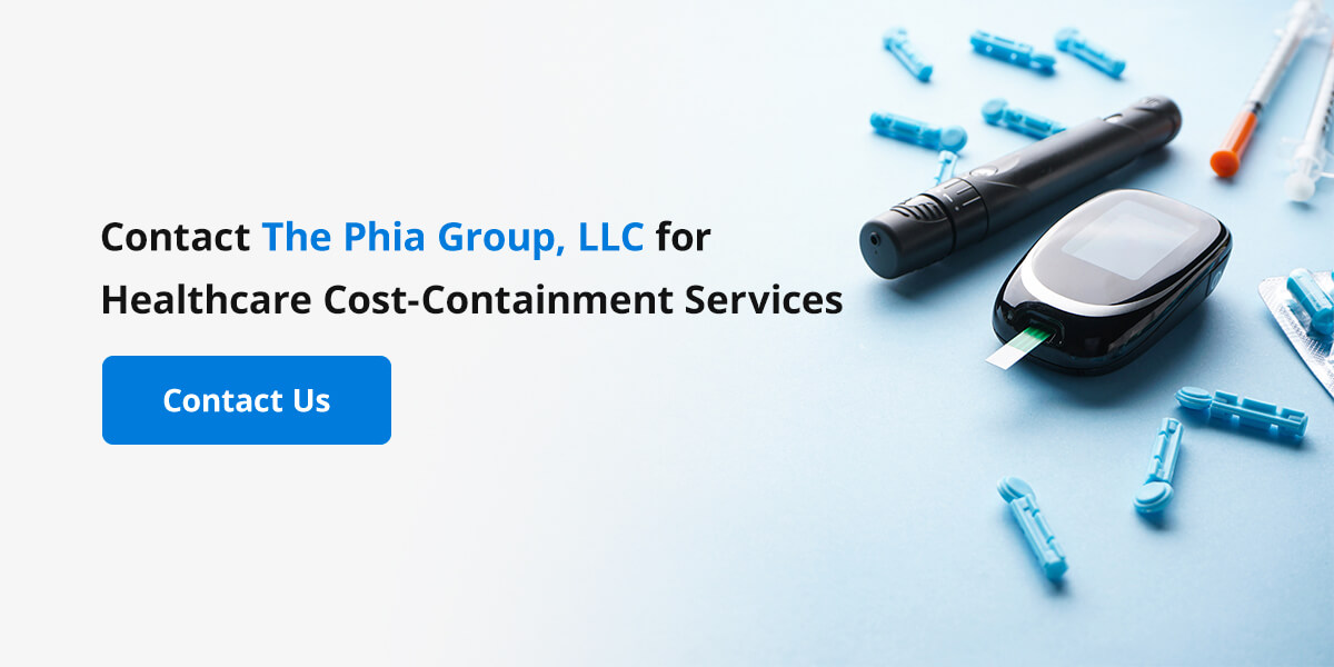 Contact The Phia Group for healthcare cost-containment services